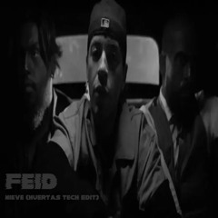 Feid - Nieve(Huertas Tech Edit)
