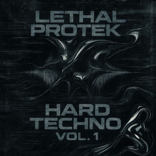 LETHAL PROTEK - HARDTECHNO VOLUME 1