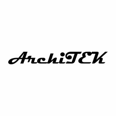 ArchiTEK 23' -Take A Look Around RMX