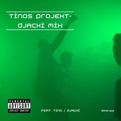 Tinos Projekt Djacki Mix