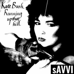 Kate Bush - Running Up That Hill (sAVVI Remix) FREE DL