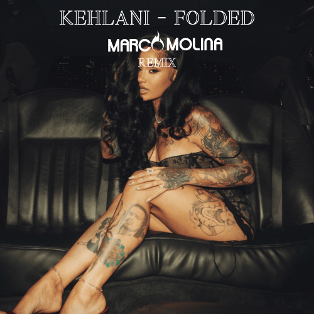 Stream Kehlani - Folded (Groovy Disco House Remix) by DJ MARCO