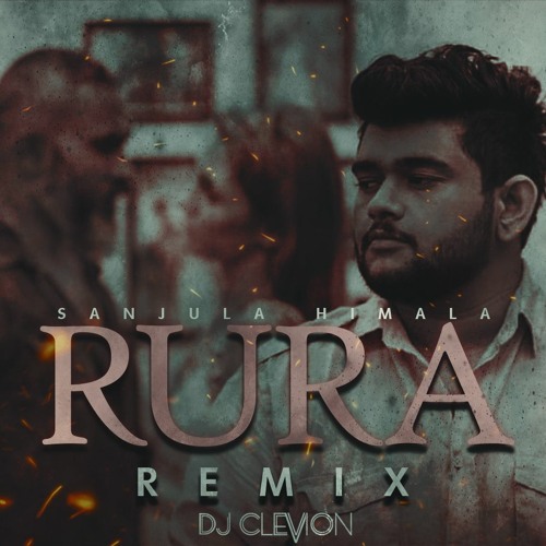 Stream Rura Aye Ma Thaniweela Sanjula Himala Dj Clevion Remix By Dj Clevion Listen Online For Free On Soundcloud