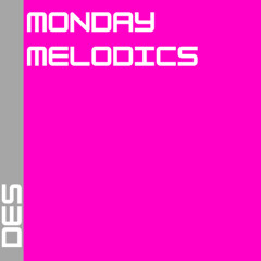 Monday Melodics 10
