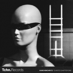 Hans Ninchritz - Tchntic Chapter One (Official Audio)