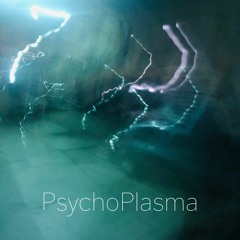 PsychoPlasma | Danse Electronique | Forms & Figures