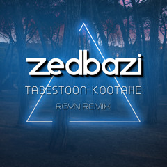 Zedbazi - Tabestoon Kootahe (RGYN Remix)