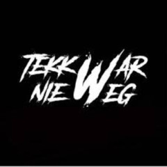 Greytekk <Tekk war nie Weg>