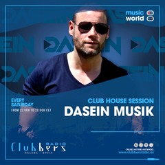Dasein Musik - Club House Session " Radio Clubbers "  20 March 2021