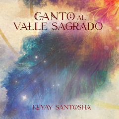 Canto al Valle Sagrado (feat. Joan Miró, Nacho Rodríguez & Sirifo Kouyate)