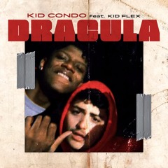 Dracula (feat. Kid Flex)[prod. Paryo]