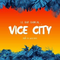 lerapbancal - vice city 💮