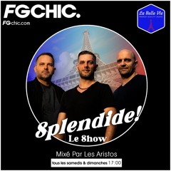 Splendide! Le Show Mixé Par Les Aristos E.03 S02 (FG CHIC)