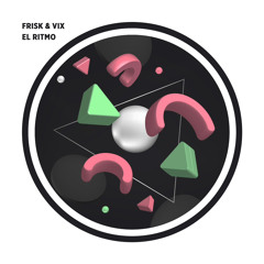 Frisk & Vix - El Ritmo (Extended Mix) [Profi Music - Warner Music Group]