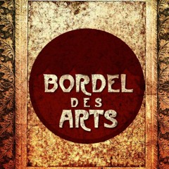 Bordel Des Arts streaming edition