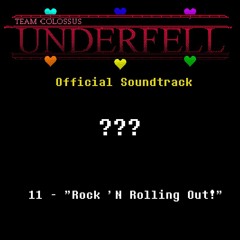 TC!Underfell Soundtrack - 011 Rock 'N Rolling Out