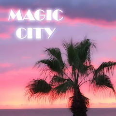 MAGIC CITY - A STEPHEN MIX