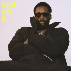 spit on it