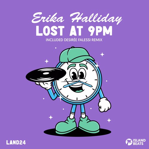 LAND24: Erika Halliday - Lost 9pm (Snippets)inc Desirée Falessi Remix