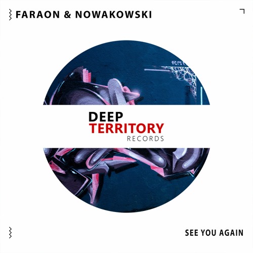 Faraon & Nowakowski - See You Again