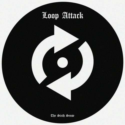 The Sixth Sense - Loop Attack