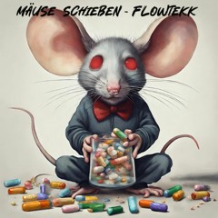 Mäuse schieben - Flowtekk
