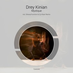 Drey Kinian - Mystique (BinaryFunction Acid Dub Remix) [Tanzgemeinschaft]