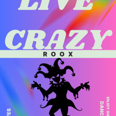 Roox - Live Crazy (official audio)