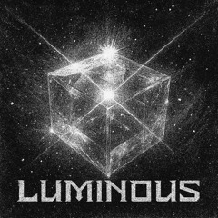 RrufusS - LUMINOUS (Alt Ver)