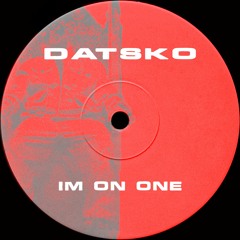 DATSKO - I'm On One (Remix)