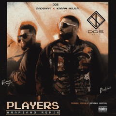 Players (Amapiano Remix) Feat. DDS x Badshah x Karan Aujla