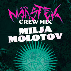NääsTek Crew Mix: Milja Molotov