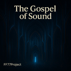 The Gospel of Sound