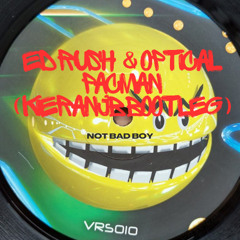 ED RUSH & OPTICAL - PACMAN ( KIERANJB BOOTLEG ) FD