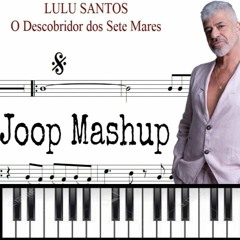 Edson Pride, Lu+lu S@ntos - Descobridor Dos 7 Mares ( Joop Mash PVT )FREE DOWNLOAD