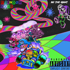 Rainbow Road (Prod.Fly Melodies)