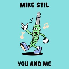 PREMIERE: Mike Stil - You And Me [Monophony]