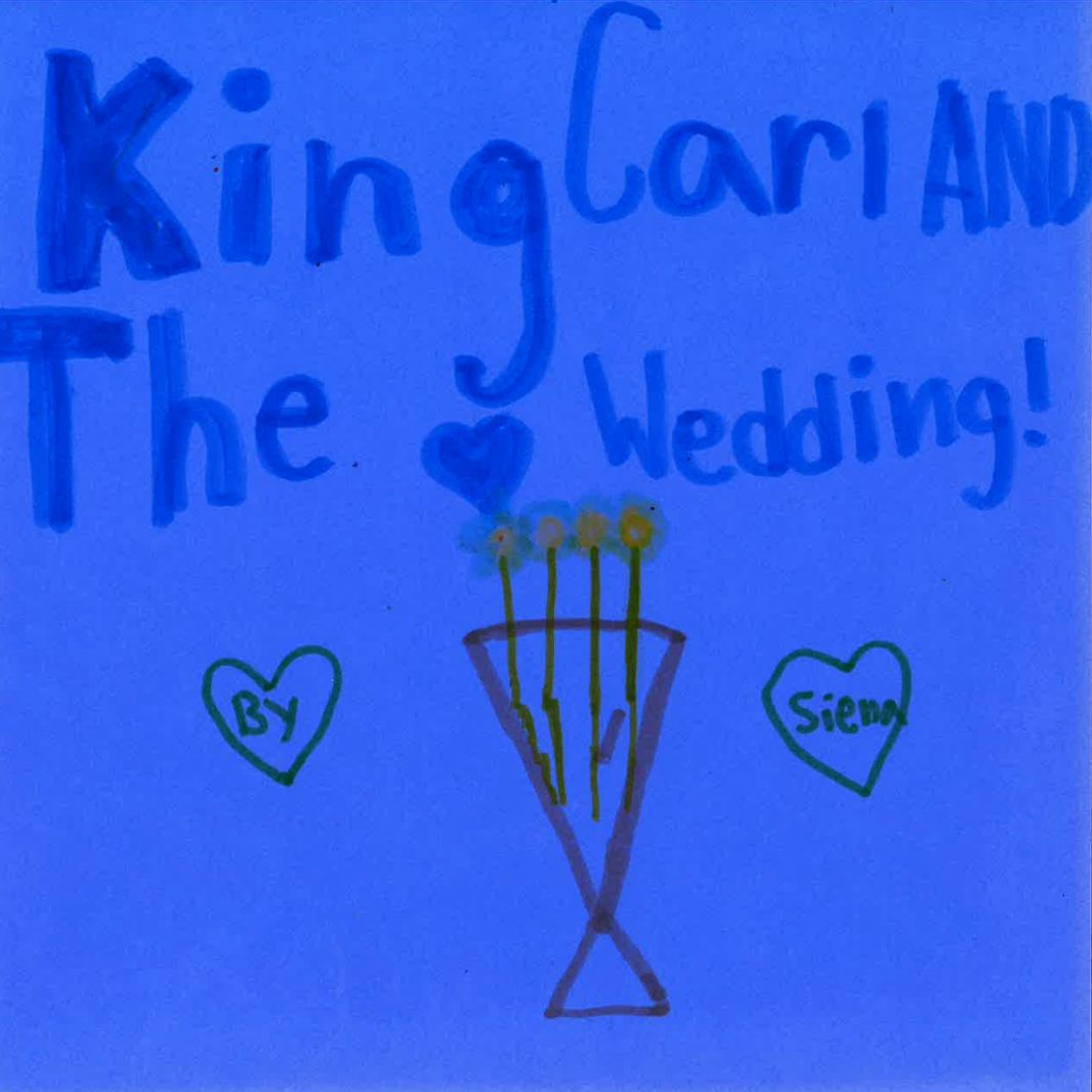 King Carl and the Wedding by Siena episode artwork