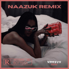 Raf Camora - Bottega (NAAZUK Remix)
