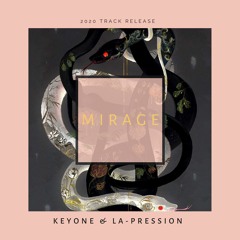 KEYONE & La-Pression - Mirage (Original mix)