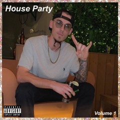 House Party Mix Volume 1