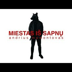 Andrius Mamontovas -  "MIESTAS IŠ SAPNŲ" / lietuviškos dainos 2023