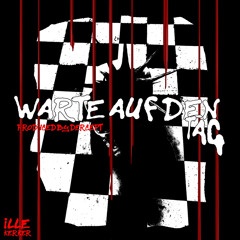 ILLE X KERKER - WARTE AUF DEN TAG (PROD BY. DERCEPT).wav