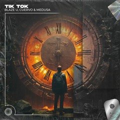 Blaze U, Cuervo & Medusa - Tik Tok (Techno Remix)