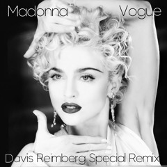 Madonna - Vogue (Davis Reimberg Special Remix)Intro + Remix #FreeDownload