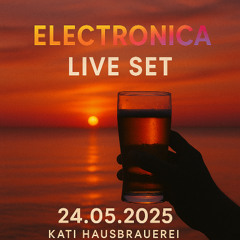 Chill & Relax Electronica @ KATI Hausbrauerei Eberswalde 24.05.2025