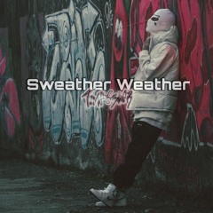 Sweather Weather [175bpm]