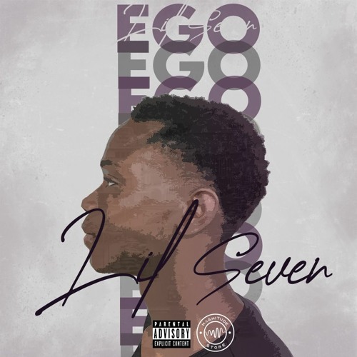 Lil Seven - EGO