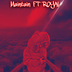Maintain ft royal