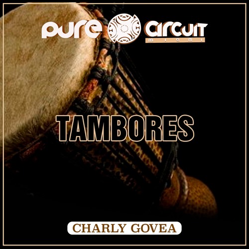Charly Govea - Tambores - PREVIEW